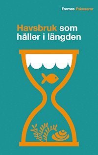 Cover for Pertti Salonen · Formas Fokuserar: Havsbruk som håller i längden (Pocketbok) (2013)