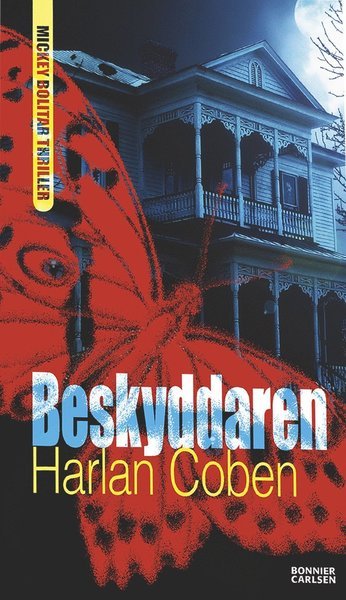 Cover for Harlan Coben · Mickey Bolitar: Beskyddaren (Book) (2013)