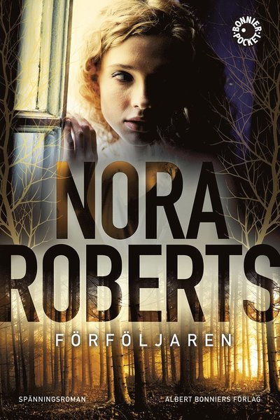 Cover for Nora Roberts · Förföljaren (Taschenbuch) (2017)