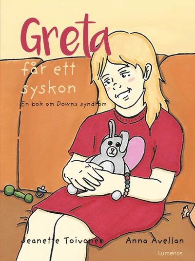 Cover for Jeanette Toivonen · Greta får ett syskon (Bound Book) (2021)