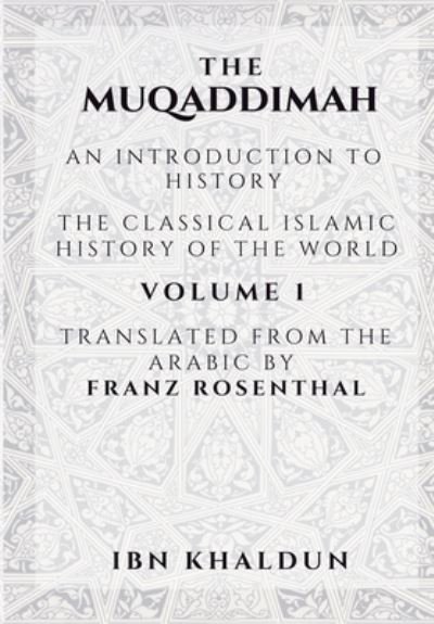 Cover for Ibn Khaldun · The Muqaddimah: An Introduction to History - Volume 1 (Paperback Bog) (2020)