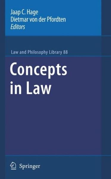 Jaap C Hage · Concepts in Law - Law and Philosophy Library (Paperback Book) [2009 edition] (2012)