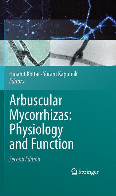 Cover for Hinanit Koltai · Arbuscular Mycorrhizas: Physiology and Function (Pocketbok) [2010 edition] (2014)