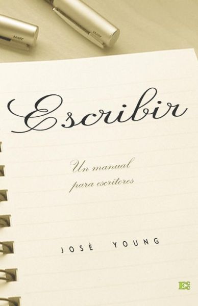 Escribir - José Young - Livros - Ediciones Crecimiento Cristiano - 9789509596740 - 15 de setembro de 2013