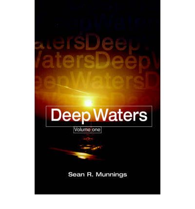 Deep Waters Volume One - Sean R. Munnings - Livros - LMH Publishing Company - 9789768184740 - 15 de maio de 2004