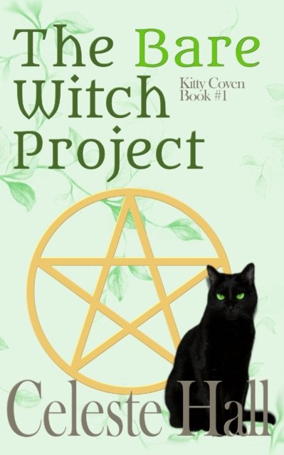 Cover for Celeste Hall · The Bare Witch Project - Kitty Coven (Paperback Bog) (2022)