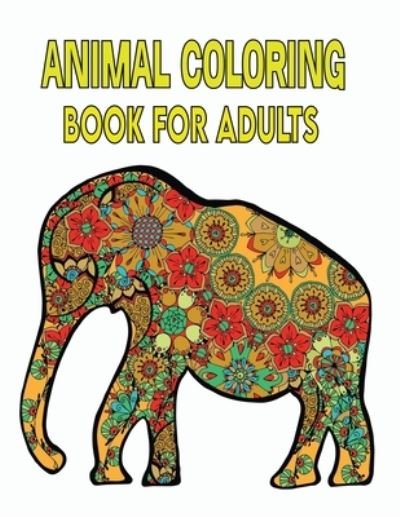 Cover for Kr Print House · Animal Coloring Book For Adults (Paperback Book) (2021)