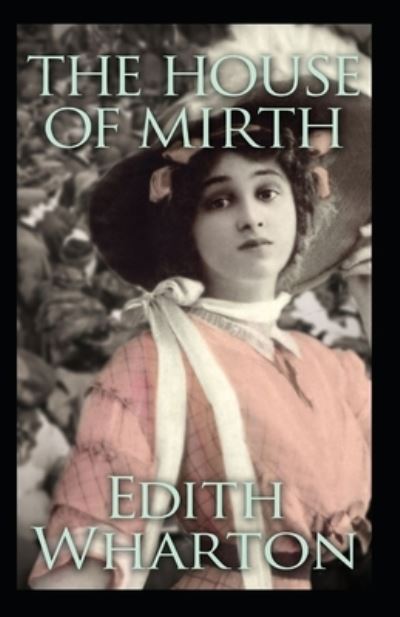 Cover for Edith Wharton · The House of Mirth (Paperback Bog) (2021)