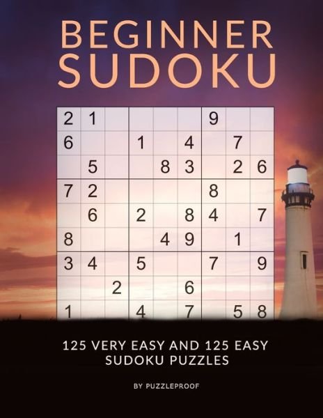 Sudoku Beginner - Very Easy And Easy Sudoku Puzzles - P Proof - Livros - Independently Published - 9798554800740 - 28 de outubro de 2020