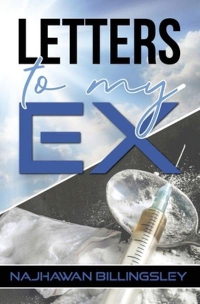 Cover for Najhawan Billingsley · Letters To My Ex (Paperback Book) (2020)