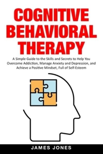 Cover for James Jones · Cognitive Behavioral Therapy (Paperback Bog) (2020)