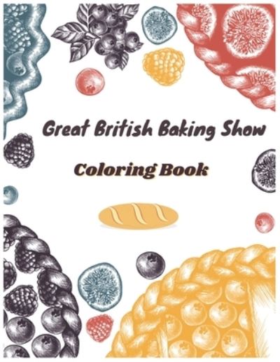 Cover for Karbooks · Great British Baking Show Coloring Book (Paperback Book) (2020)