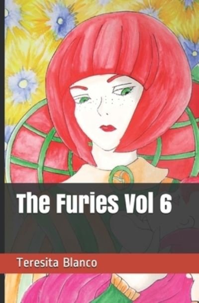 Cover for Teresita Blanco · The Furies Vol 6 (Pocketbok) (2021)