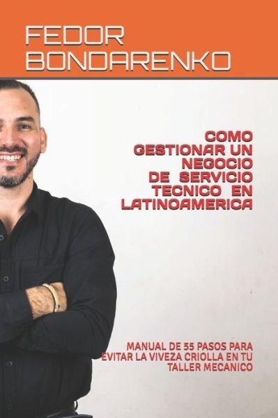 Cover for Gissel Bermudez · Como Gestionar Un Taller Mecanico En Latinoamerica (Taschenbuch) (2020)