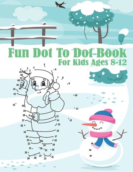 Cover for Edric Clarke · Fun Dot To Dot Book For Kids Ages 8-12 (Pocketbok) (2020)