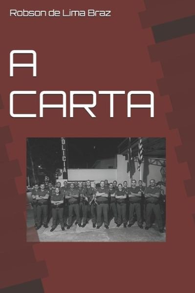 Cover for Robson de Lima Braz · A Carta (Paperback Book) (2020)