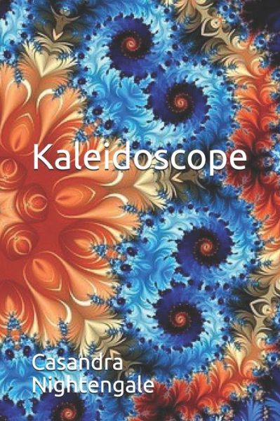 Cover for Casandra Nightengale · Kaleidoscope (Paperback Book) (2020)