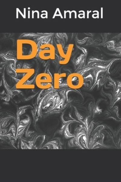 Cover for Nina Amaral · Day Zero (Paperback Bog) (2020)