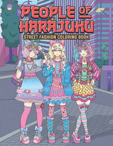 Cover for Leriza May · People of Harajuku Street Fashion Coloring Book (Pocketbok) (2021)