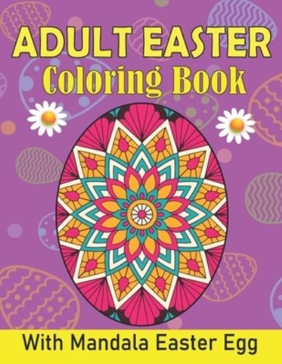 Cover for Henry Anderson · Adult Easter Coloring Book With Mandala Easter Egg (Paperback Book) (2021)