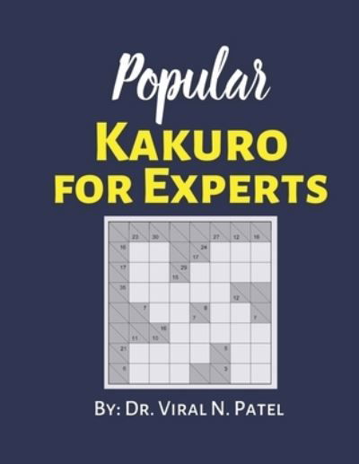 Cover for Independently Published · Popular Kakuro For Experts (Taschenbuch) (2021)