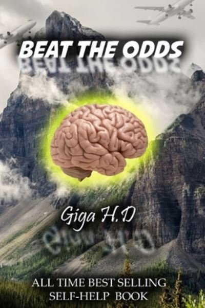 Cover for Giga H D · Beat The Odds (Paperback Book) (2021)