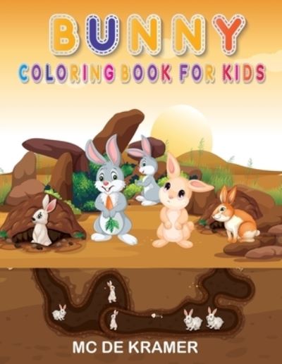 Cover for R R Fratica · Bunny coloring book for kids (Paperback Book) (2021)