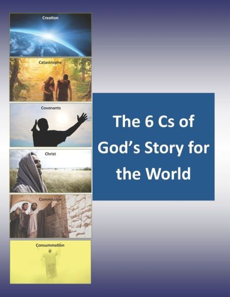 Cover for Jonathan Williams · The 6 Cs of God's Story for the World (Paperback Book) (2022)