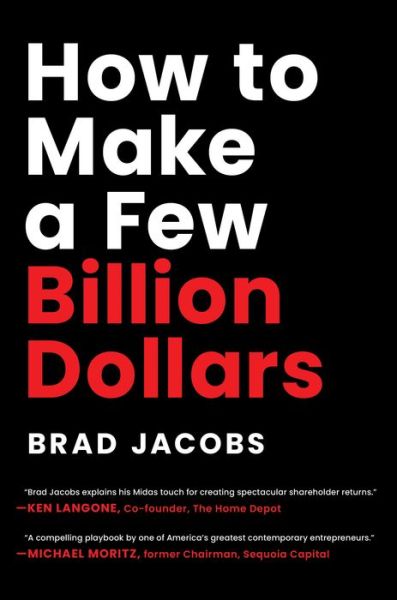 Cover for Brad Jacobs · How to Make a Few Billion Dollars (Hardcover Book) (2024)