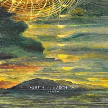 Dawning - Mouth of the Architect - Music - TRANSLATION LOSS - 0020286213741 - February 18, 2014