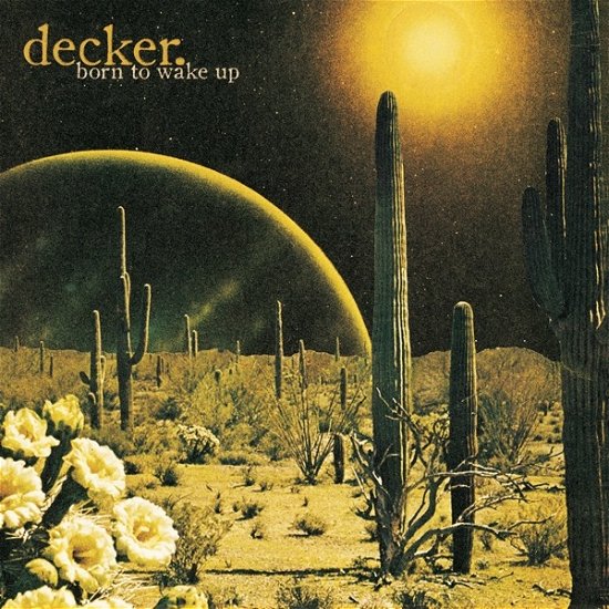 Cover for Decker. · Born To Wake Up (LP) (2018)