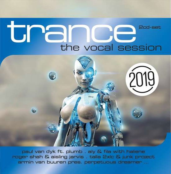 Trance; Vocal Session 2019 - Various Artists - Musik - Zyx - 0090204654741 - 15. november 2018