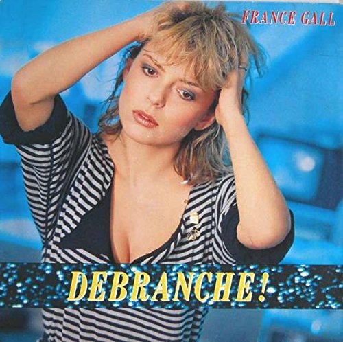Cover for France Gall · Debranche (LP) (2021)