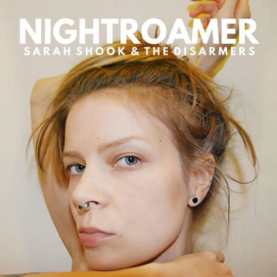 Cover for Sarah Shook &amp; the Disarmers · Nightroamer (LP) (2022)