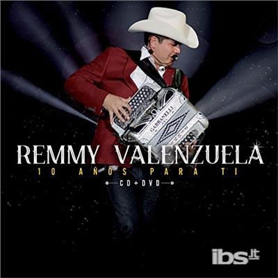 Cover for Remmy Valenzuela · 10 Anos Para Ti (CD) (2018)