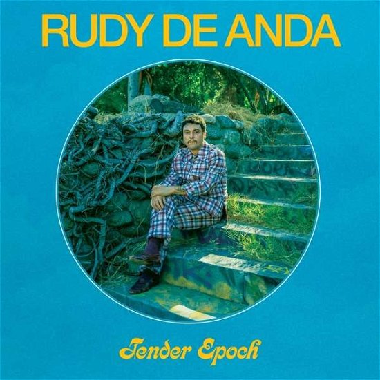 Cover for Rudy De Anda · Tender Epoch (CD) (2020)