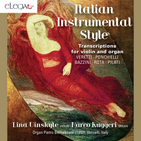 Cover for Uinskyte, Lina / Ruggeri, Marco · Italian Instrumental Style - Organ and Violin Transcriptions (CD) (2019)