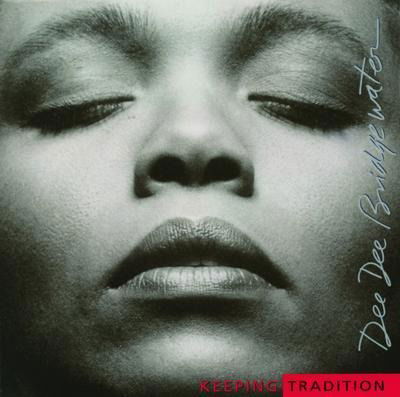 Keeping Tradition - Dee Dee Bridgewater - Music - Universal - 0731451960741 - 