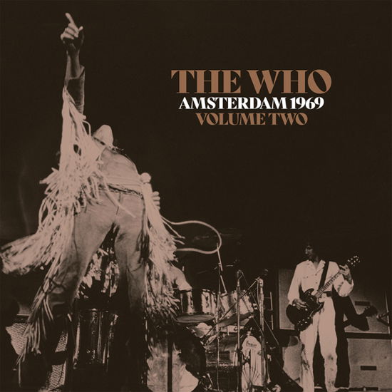 Amsterdam 1969 Vol. 2 - The Who - Musiikki - EXPENSIVE WOODLAND RECORDINGS - 0803343269741 - perjantai 8. joulukuuta 2023