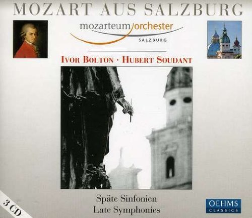 Cover for Mozart / Mozarteum Orchester Salzburg / Bolton · Mozart's Late Symphonies from Salzburg (CD) (2006)