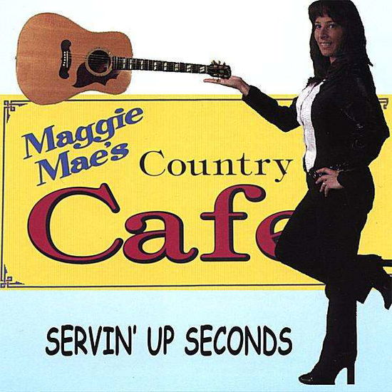 Cover for Maggie Mae · Servin' Up Seconds (CD) (2007)