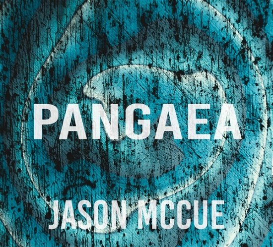 Cover for Jason Mccue · Pangaea (CD) (2018)