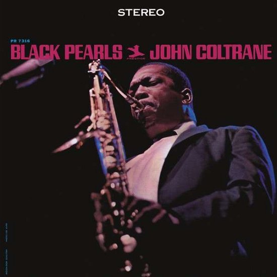 Black Pearls - John Coltrane - Musikk - JAZZ - 0888072359741 - 9. september 2014