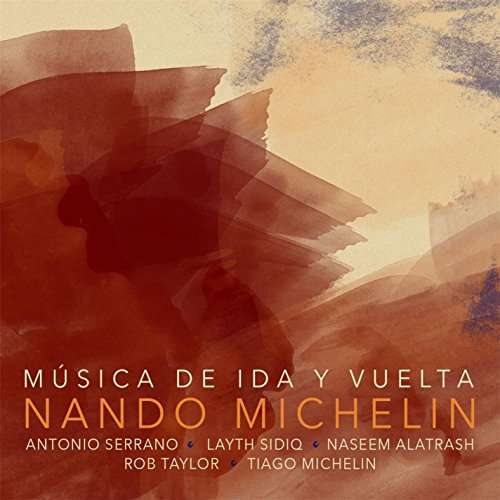 Cover for Nando Michelin · Musica De Ida Y Vuelta (CD) (2016)