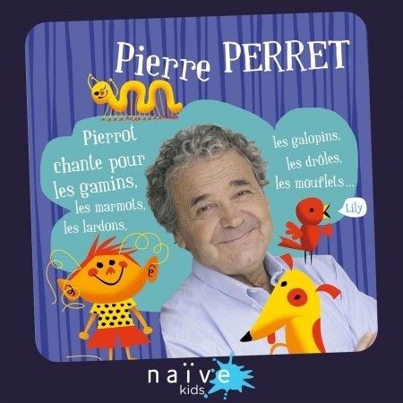 Cover for Pierre Perret · Perret Chante Pour Les (CD) (2008)