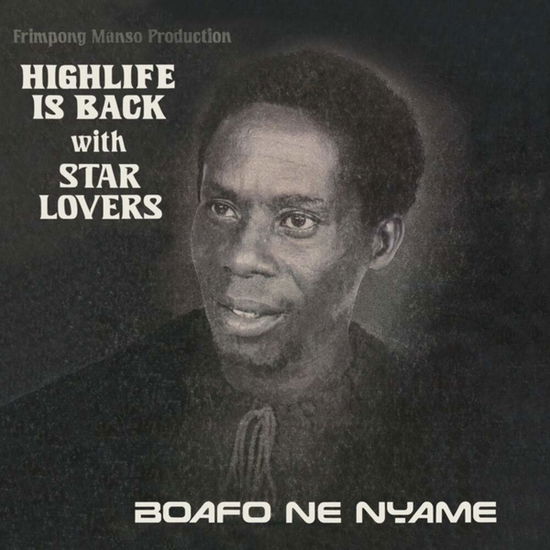 Star Lovers · Boafo Ne Nyame (LP) (2021)