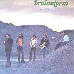 Bremen 1973 - Brainstorm - Musik - GARDEN OF DELIGHT - 4016342000741 - 5. december 2002