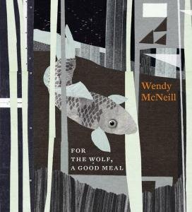 Cover for Wendy Mcneill · For The Wolf A Good Meal (CD) (2012)