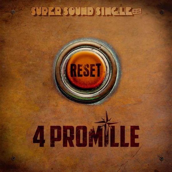 Reset - 4 Promille - Musikk - SUNNY BASTARDS - 4250137217741 - 11. november 2016