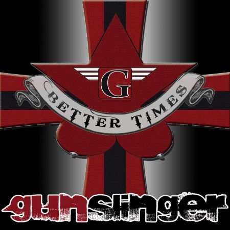 Cover for Gunslinger · Better Times (CD) (2011)